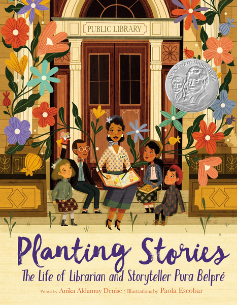 Planting Stories: The Life of Librarian and Storyteller Pura Belpre