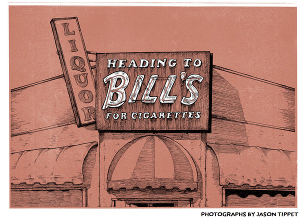Heading to Bill's for Cigarettes
