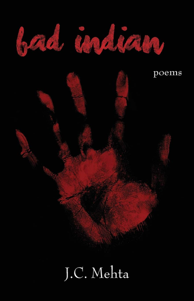 Bad Indian: Poems