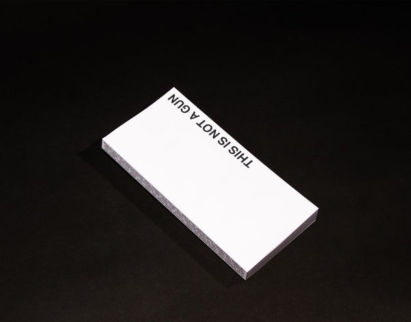 This is Not a Gun (Second Edition)