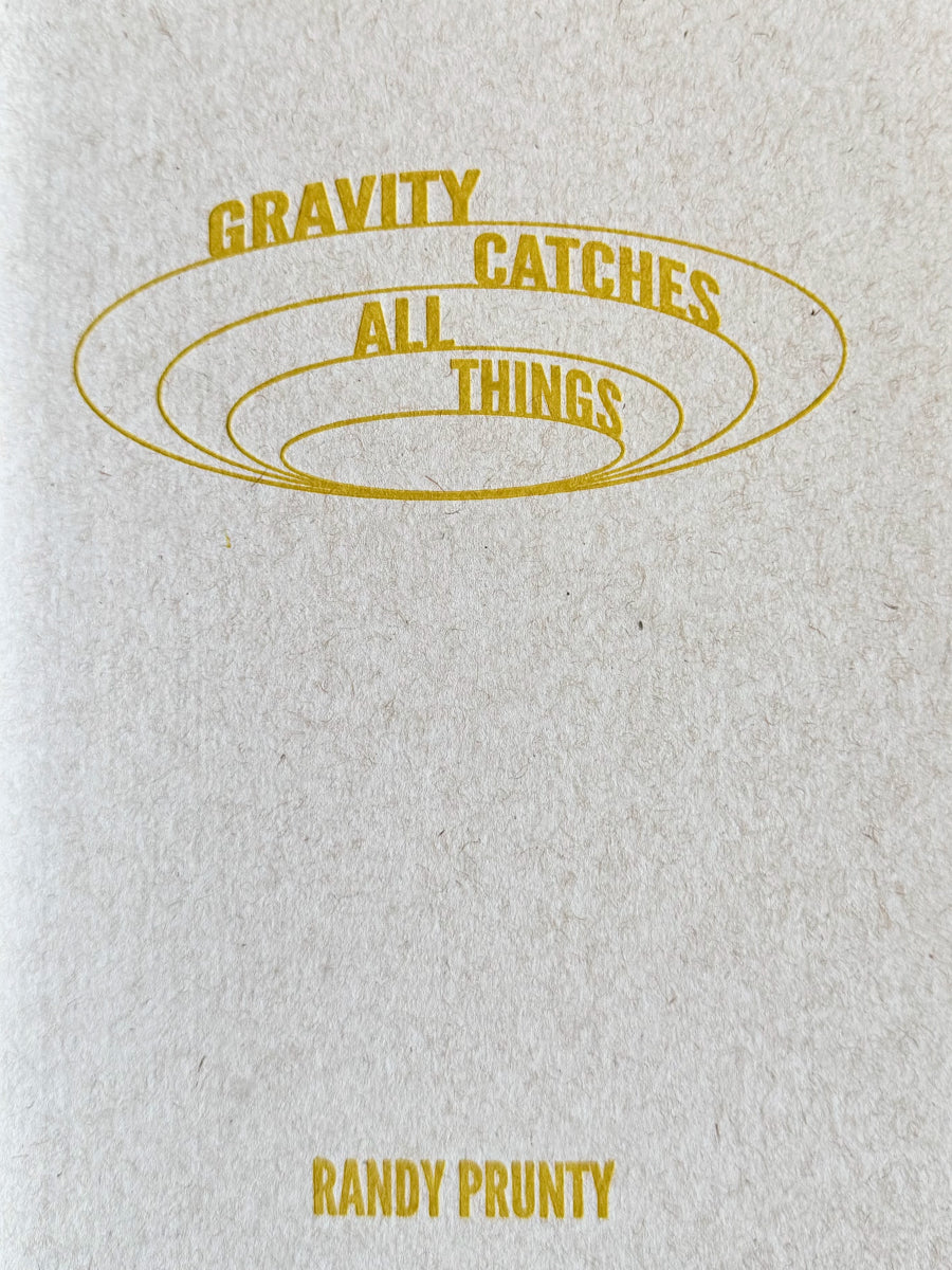 Gravity Catches All Things
