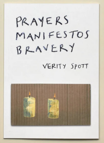 Prayers Manifestos Bravery