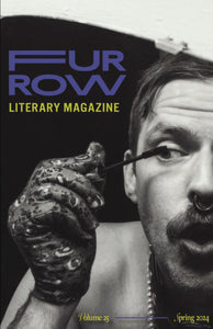 Furrow Literary Magazine: Volume 25 (Spring 2024)