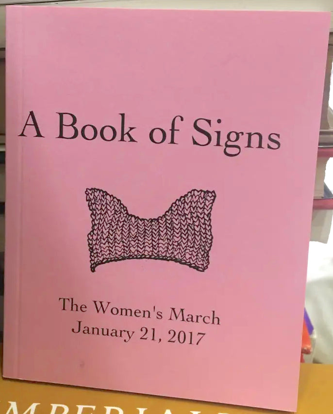 A Book of Signs: The Women's March January 21, 2017
