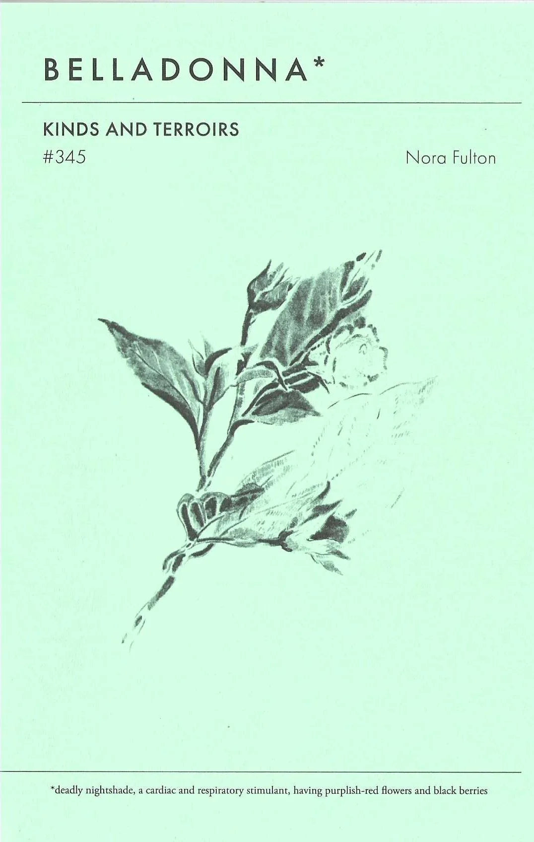 Kinds And Terroirs (Belladonna #345)