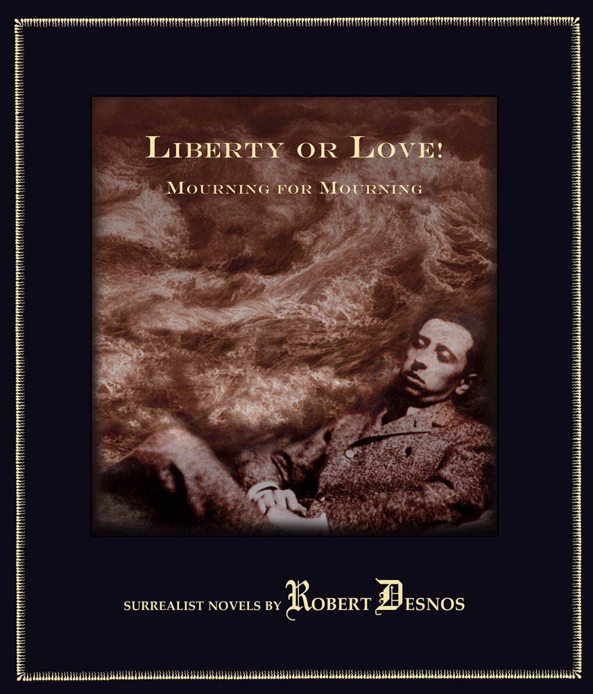 Liberty or Love! and Mourning for Mourning (Hardcover)
