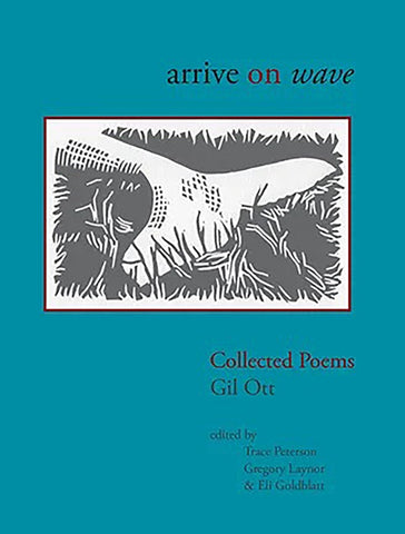 Arrive on Wave: Collected Poems