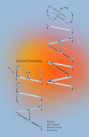 Até Mais: Latinx Futurisms