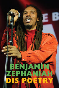 Dis Poetry: Selected Poems and Lyrics