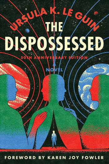 The Dispossessed: 50th Anniversary Edition