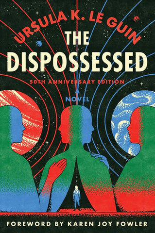 The Dispossessed: 50th Anniversary Edition