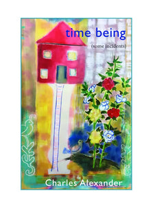 time being (some incidents)