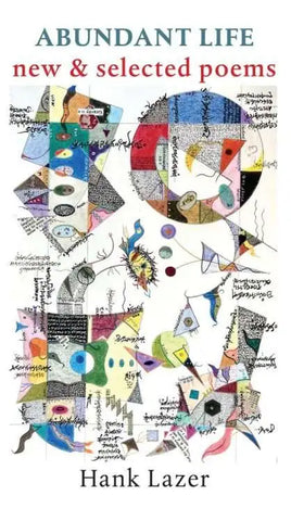 Abundant Life: new and selected poems