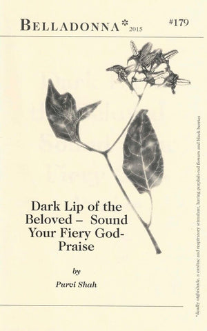 Dark Lip of the Beloved - Sound Your Fiery God-Praise (Belladonna* #179)