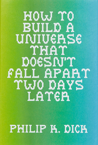 How to Build a Universe That Doesn’t Fall Apart Two Days Later