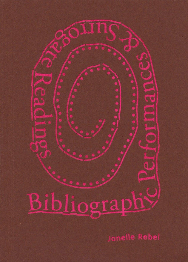 Bibliographic Performances & Surrogate Readings