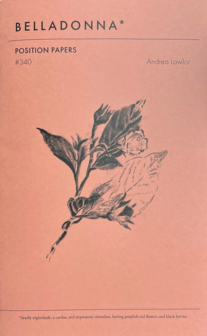 Position Papers (Belladonna* #340)