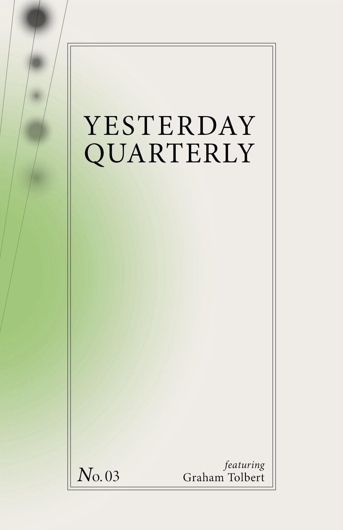 Yesterday Quarterly No.3