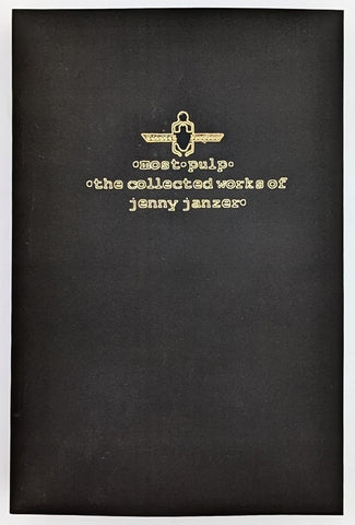 Most Pulp: The Collected Works of Jenny Janzer