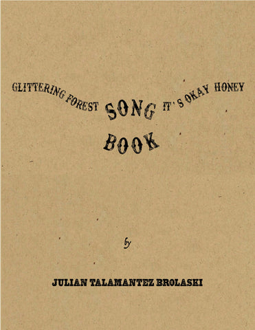 Songbook: It's Okay Honey / Glittering Forest
