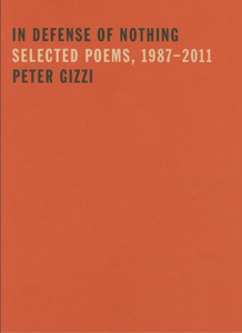 In Defense of Nothing: Selected Poems, 1987-2011