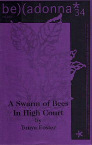 A Swarm of Bees in High Court (Belladonna* #34)