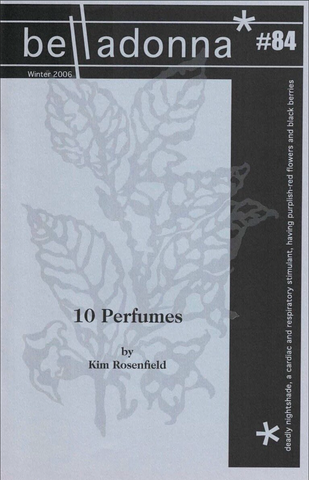 10 Perfumes (Belladonna* #84)