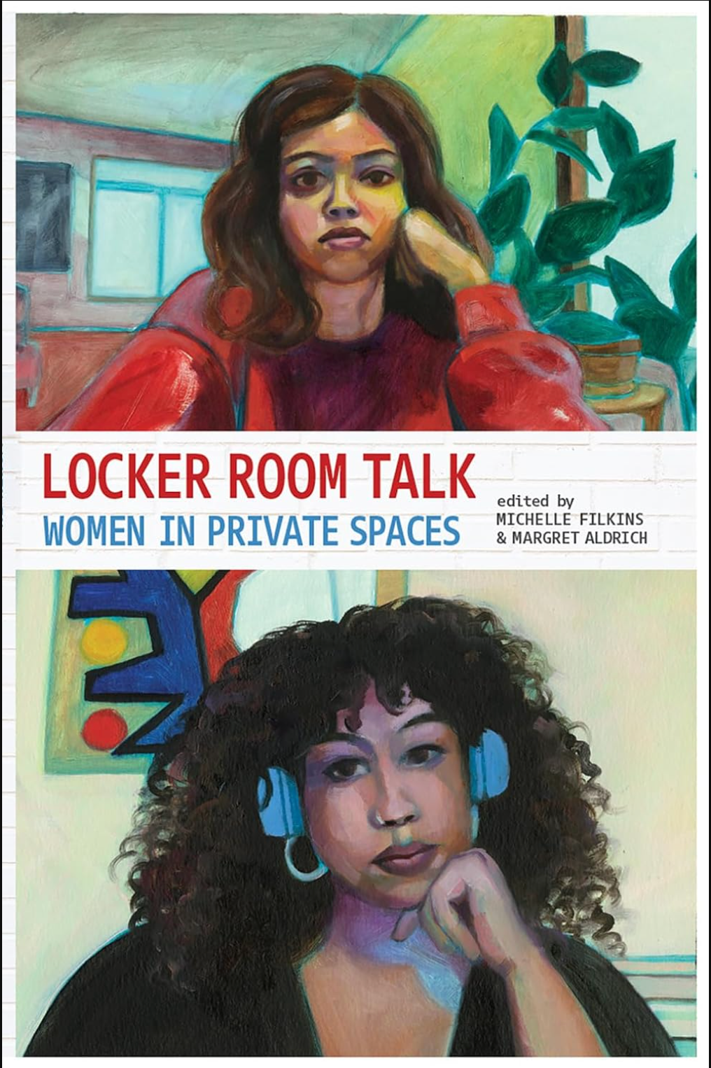 Locker Room Talk: Women in Private Spaces