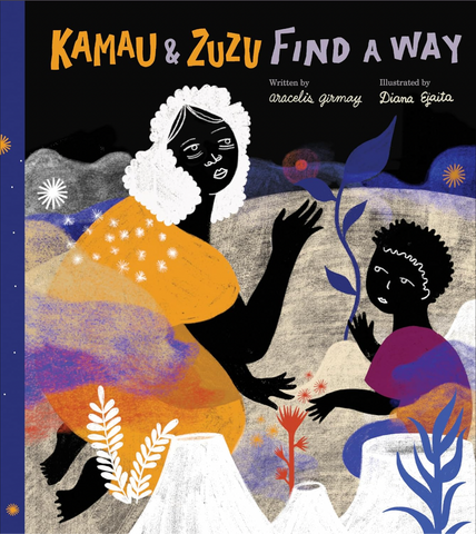 Kamau and Zuzu Find a Way (Hardcover)