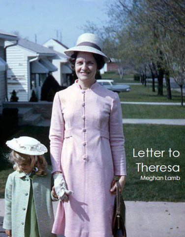 Letters to Theresa