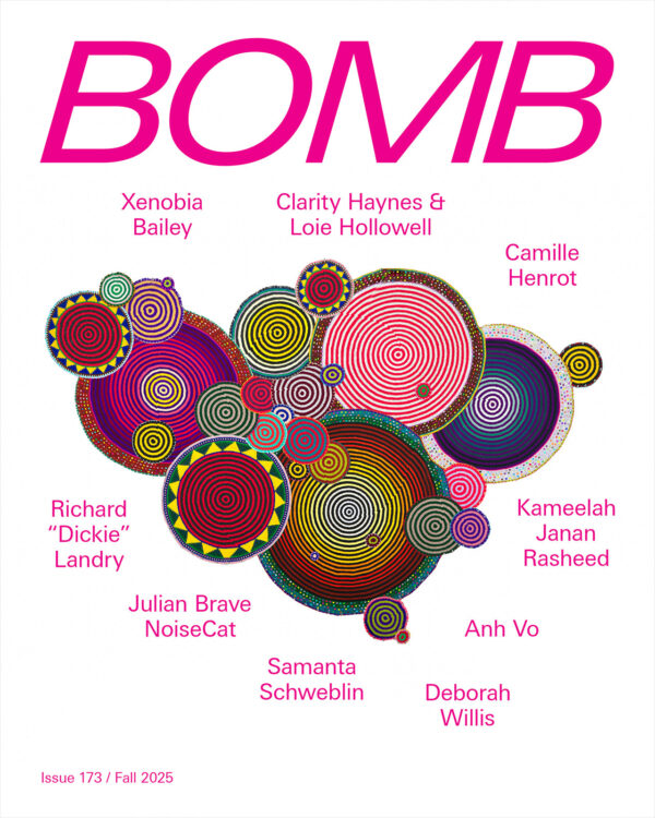 Bomb Magazine #173 (Fall 2025)