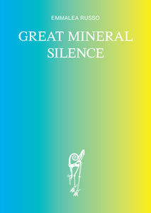 Great Mineral Silence