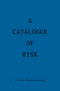 A Catalogue of Risk