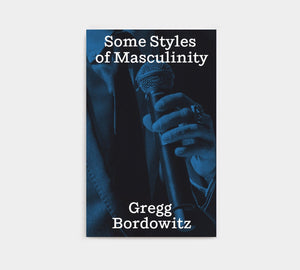 Some Styles of Masculinity