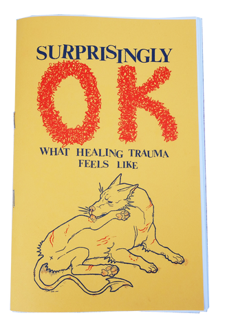 Surprisingly OK: What Healing Trauma Feels Like