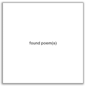 found poem(s)