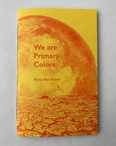 We Are Primary Colors