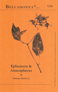 Ephemera & Atmospheres (Belladonna* #168)