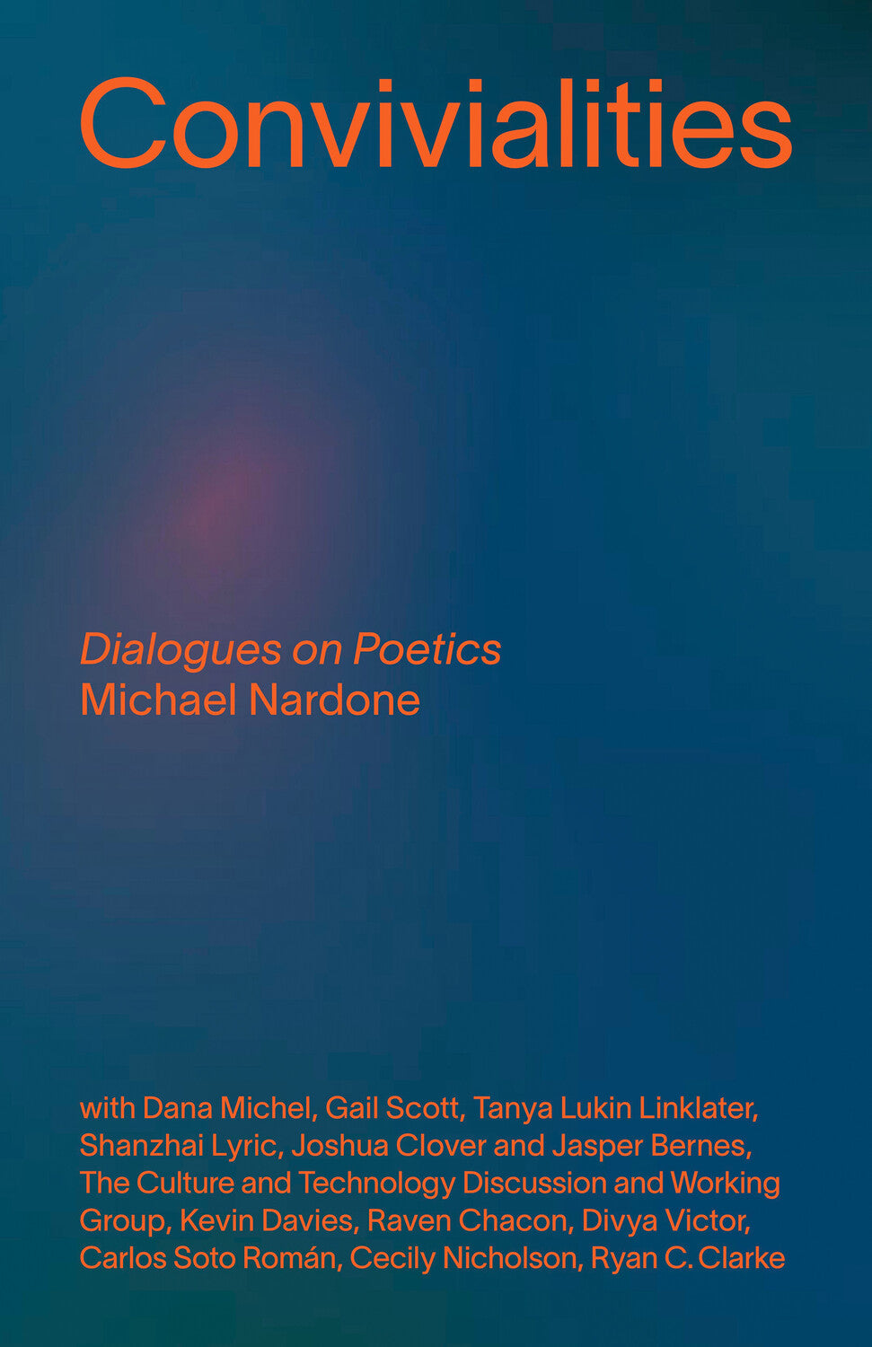 Convivialities: Dialogues on Poetics