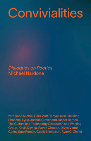 Convivialities: Dialogues on Poetics