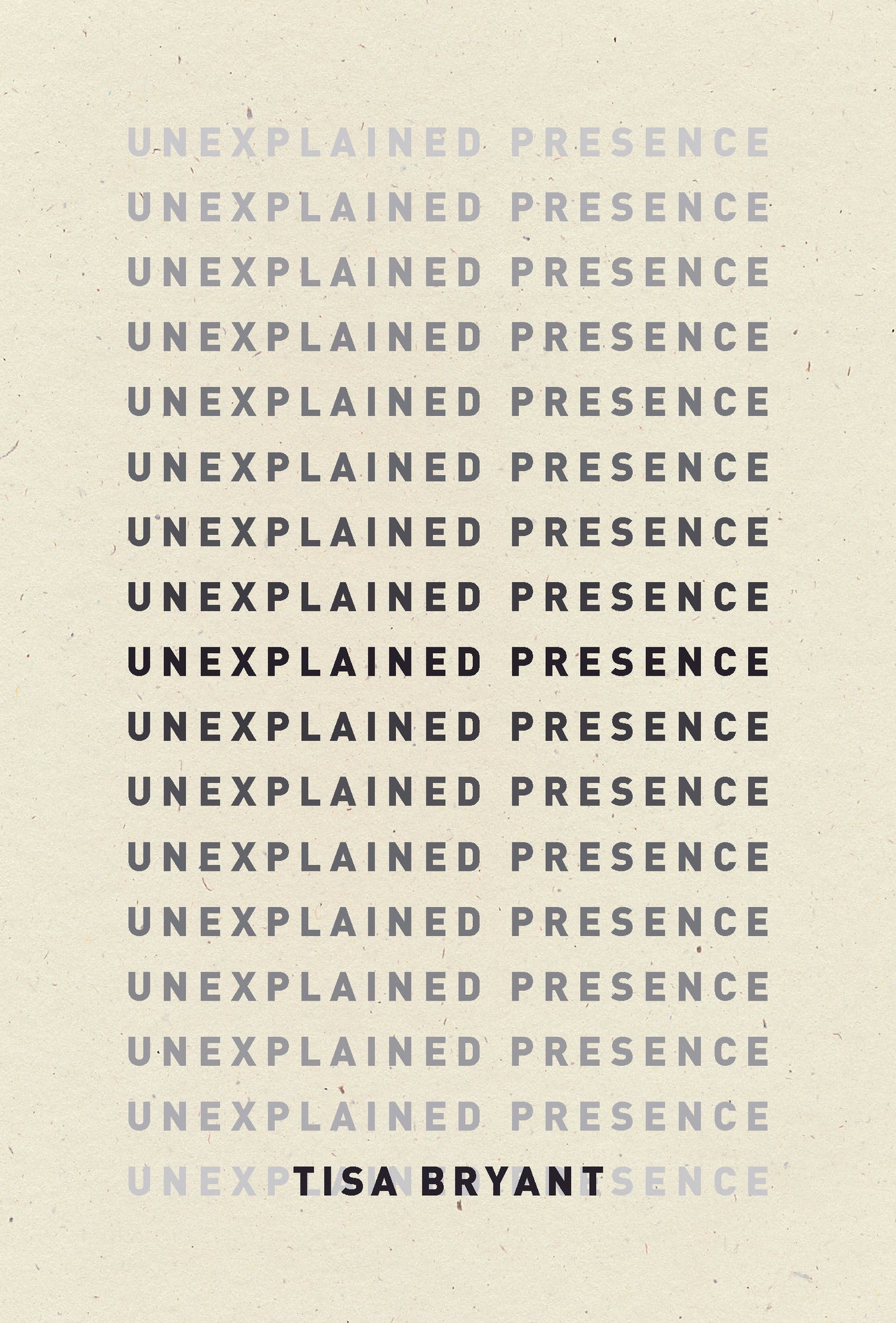 Unexplained Presence (New Edition)