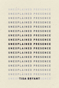 Unexplained Presence (New Edition)