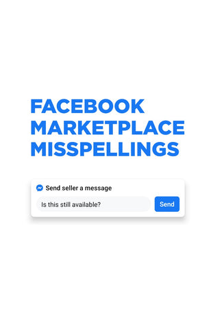 Facebook Marketplace Misspellings