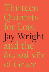 Thirteen Quintets for Lois