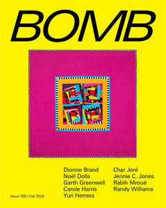 BOMB Magazine #169 (Fall 2024)