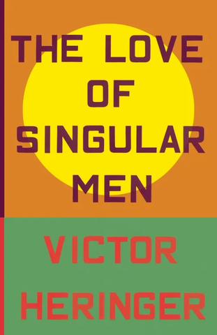 The Love of Singular Men