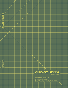 Chicago Review 66:03/04 & 67:01 (Winter, Spring, Summer 2023)