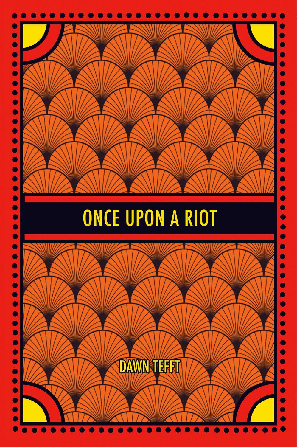 Once Upon a Riot