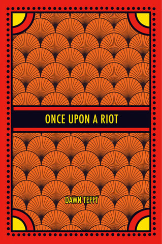 Once Upon a Riot