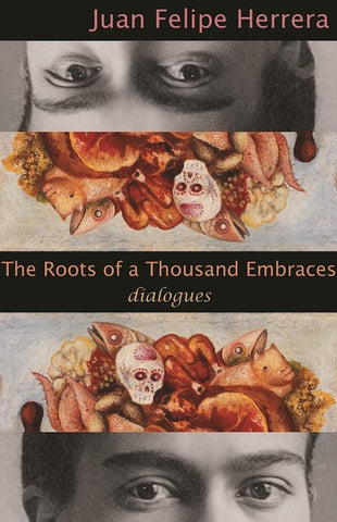 The Roots of a Thousand Embraces